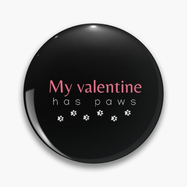 Item preview, my valentine has paws funny Valentines day gift for girlfriend, women, wife, dogs lover designed and sold by Mehdi Art.