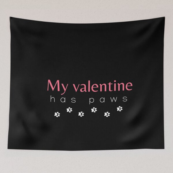 Item preview, my valentine has paws funny Valentines day gift for girlfriend, women, wife, dogs lover designed and sold by Mehdi Art.
