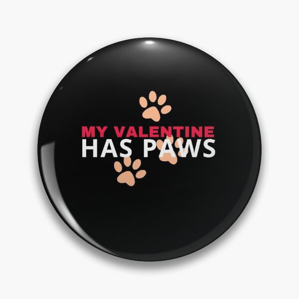 Item preview, my valentine has paws funny Valentines day gift for girlfriend, women, wife, dogs lover designed and sold by Mehdi Art.