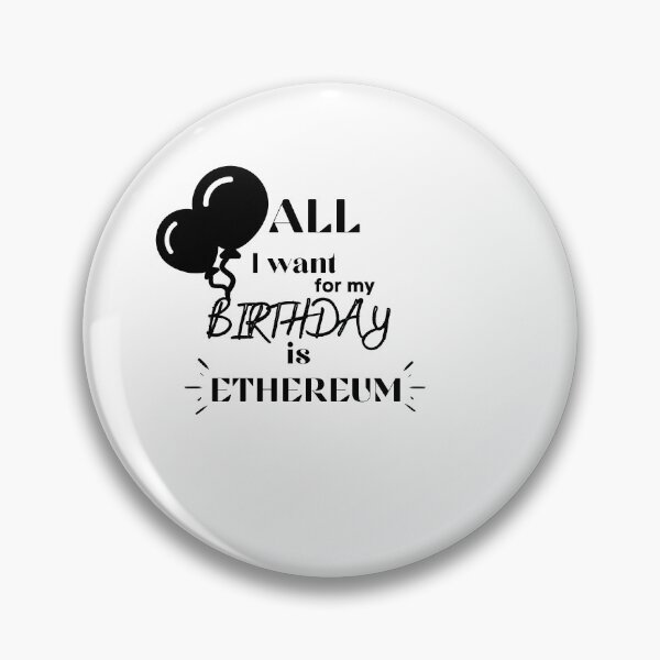 Item preview, All I want for my birthday is ETHEREUM- Birthday gift - Balloons -Unique gift for stock market, crypto, options trader, forex traders and day traders  designed and sold by TradingTeesKids.