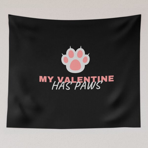 Item preview, my valentine has paws funny Valentines day gift for girlfriend, women, wife, dogs lover designed and sold by Mehdi Art.