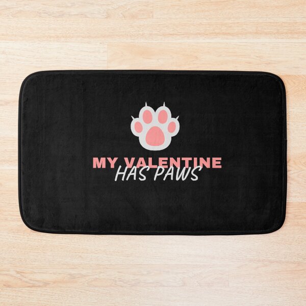 Item preview, my valentine has paws funny Valentines day gift for girlfriend, women, wife, dogs lover designed and sold by Mehdi Art.