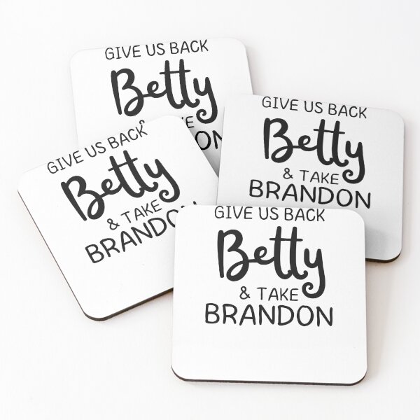 Item preview, Give us Back Betty and Take Brandon designed and sold by B2KMerch.