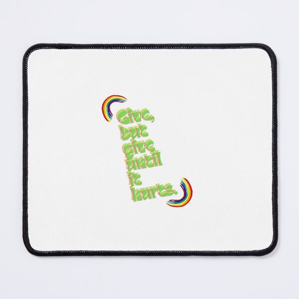 Item preview, "Give, but give until it hurts." designed and sold by storeAN.