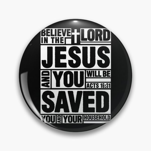 Item preview, Acts 16:31 Believe in the Lord Jesus designed and sold by plushism.