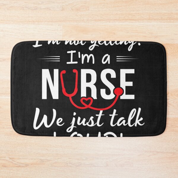 Item preview, Im Not Yelling Im A Nurse We Just Talk Loud Funny designed and sold by RussellMay22.