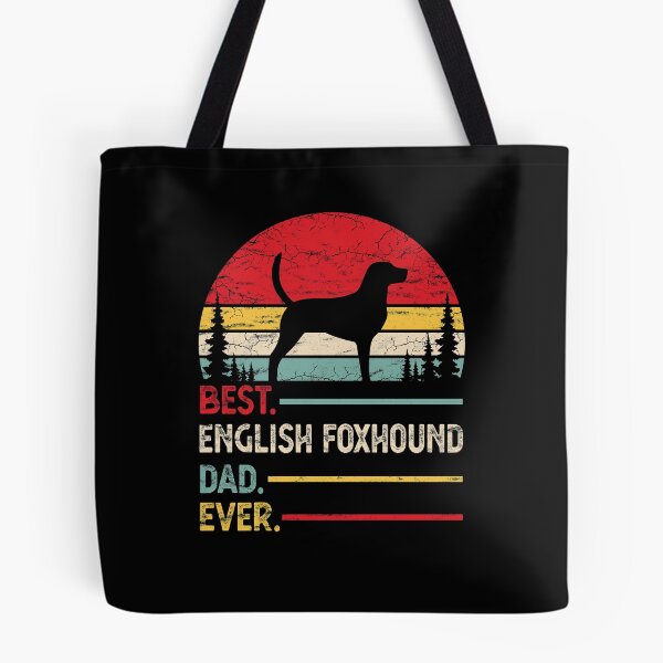 Item preview, Vintage Best English Foxhound Dad Ever designed and sold by rafaeltto.