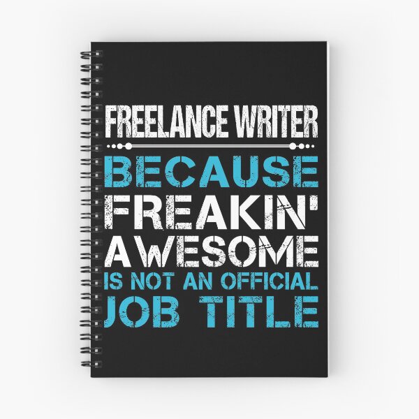 Item preview, Freelance Writer T Shirt - Freaking Awesome Job Gift Item Tee designed and sold by oetate4774.