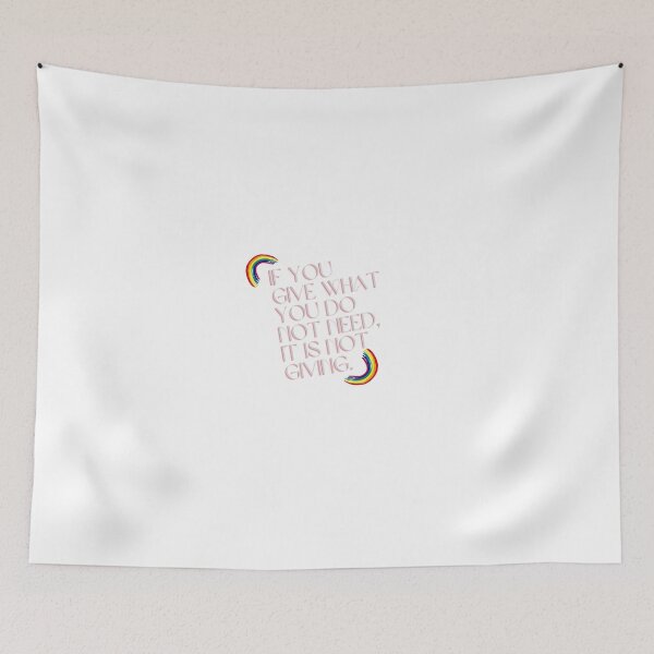 Item preview, “If you give what you do not need, it is not giving.” designed and sold by storeAN.
