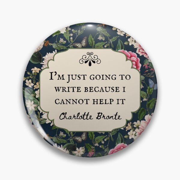 Item preview, I'm Just Going to Write, Charlotte Bronte, Book Quote, Reading Quote, Vintage Flowers, Bookish Gift designed and sold by CultandObscure.