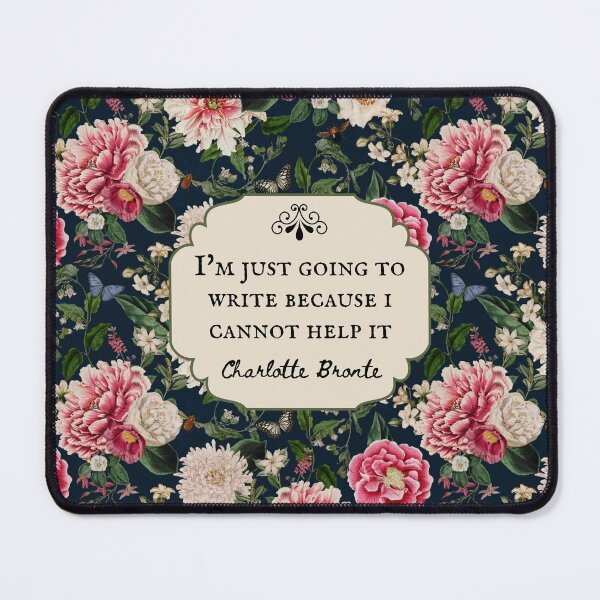 Item preview, I'm Just Going to Write, Charlotte Bronte, Book Quote, Reading Quote, Vintage Flowers, Bookish Gift designed and sold by CultandObscure.