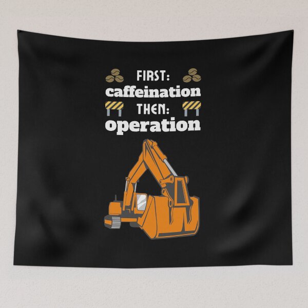 Item preview, Caffeination Operation | Heavy Equipment or Excavator Operator Funny  designed and sold by Cardinal Designs.