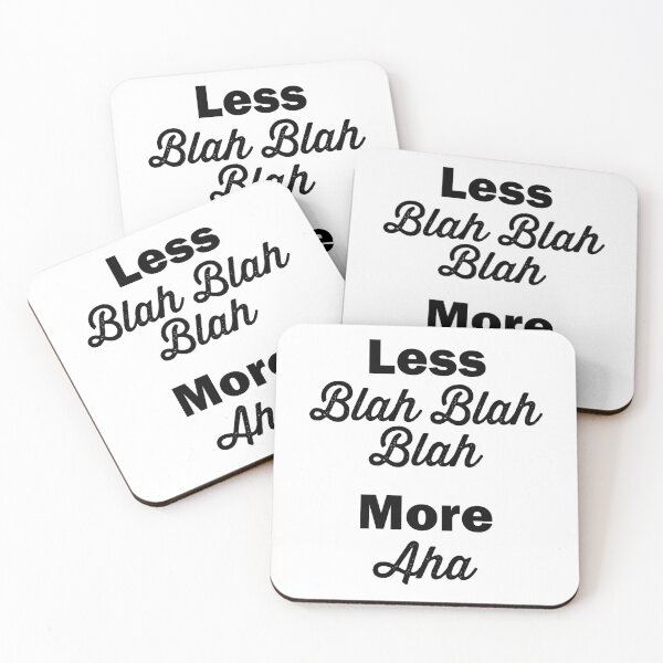Item preview, MENOS BLAH BLAH BLAH, MÁS AHA designed and sold by Valifer.