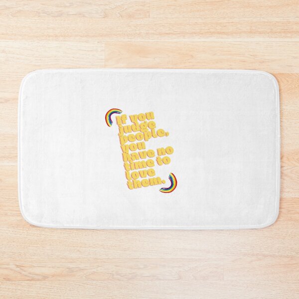Item preview, "If you judge people, you have no time to love them." designed and sold by storeAN.