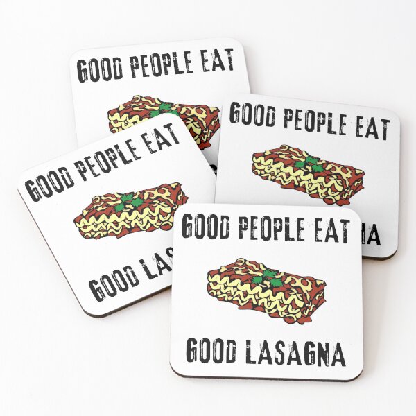 Item preview, GOOD PEOPLE EAT GOOD LASAGNA designed and sold by Innovational.