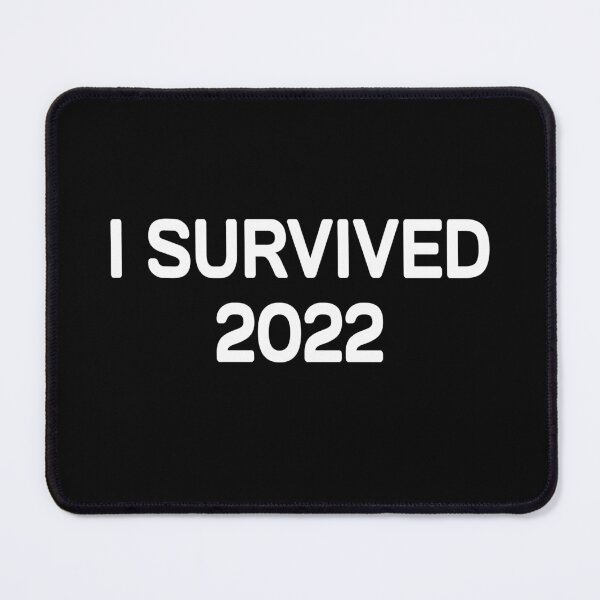 Item preview, i survived 2022 designed and sold by Milano-style.