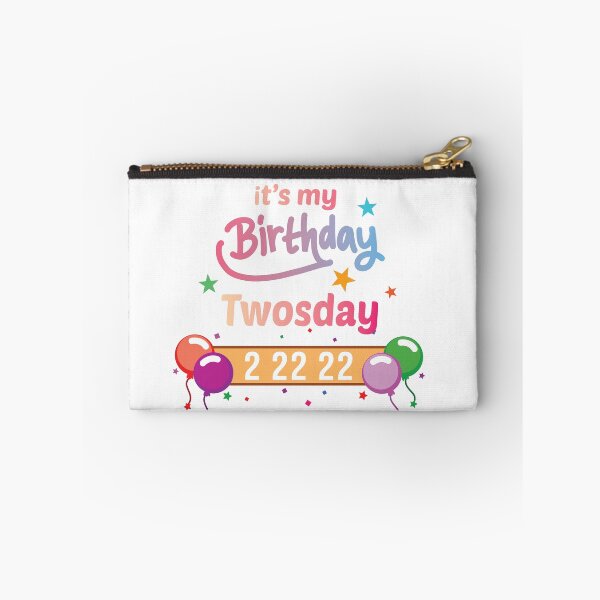 Item preview, It’s My Birthday Twosday Tuesday 2 22 22 Feb 2nd 2022 Bday designed and sold by Luxury-Outfits.
