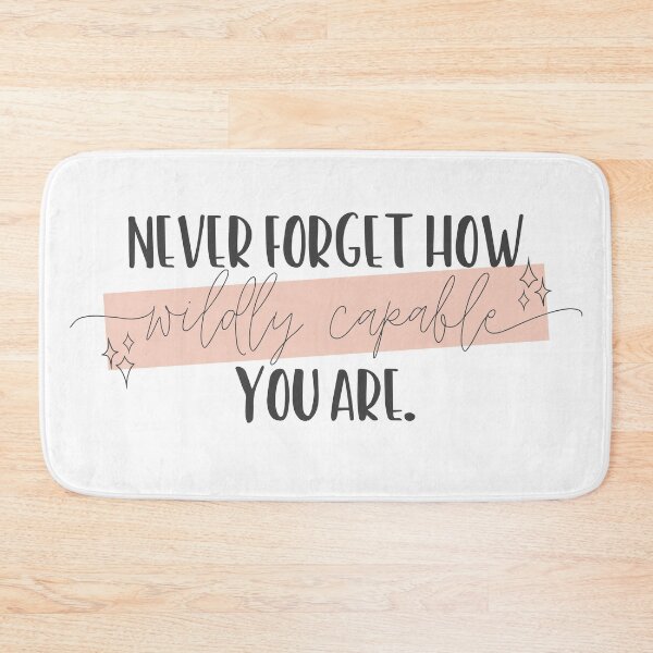 Item preview, Never forget how wildly capable you are, feminine quote designed and sold by TheWildePeach.