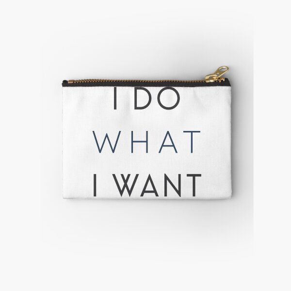Item preview, I Do What I Want designed and sold by jenniferzalzal.