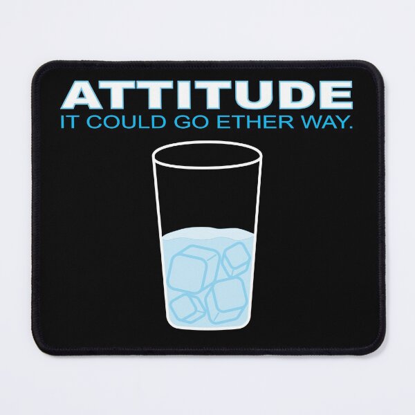 Item preview, ATTITUDE Glass Half Full or Empty designed and sold by NoticeLife.