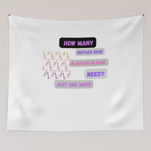 Item preview, How many guitars dose a guitar player need just one more designed and sold by beautifulworld9.