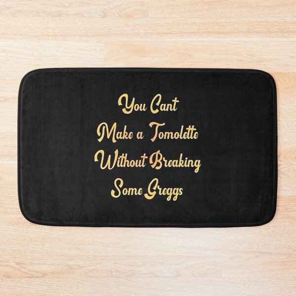 Item preview, You can't make a tomlette without breaking some greggs 2022 designed and sold by TVTeesStore.