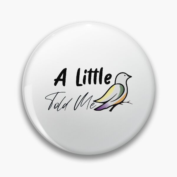 Item preview, A little Bird told me designed and sold by AwesomeMeaning.