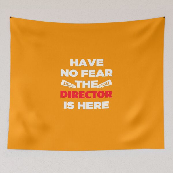 Item preview, Have No Fear The Director designed and sold by AlwaysAwesome.