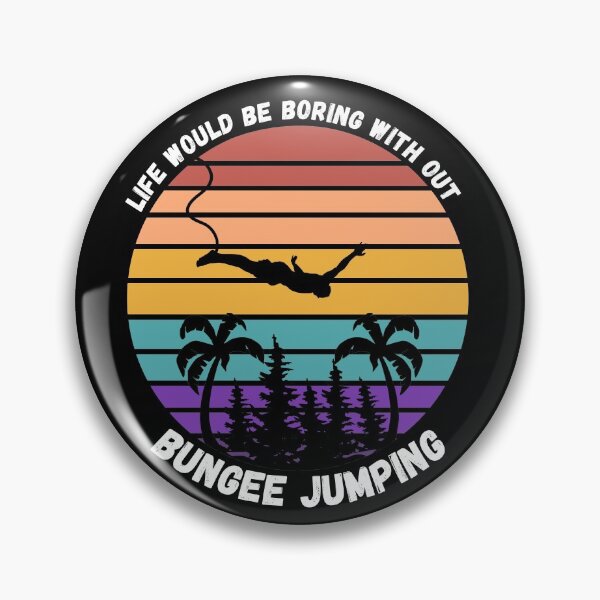 Item preview, Life would be boring with out Bungee Jumping designed and sold by Vyapari.