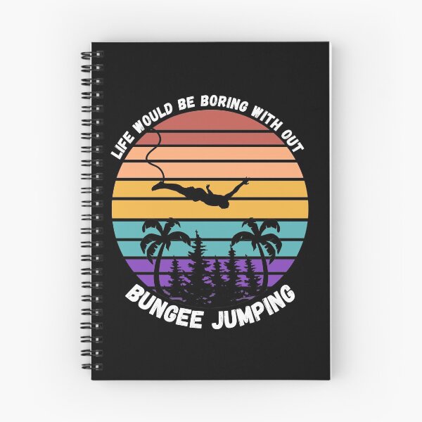 Item preview, Life would be boring with out Bungee Jumping designed and sold by Vyapari.