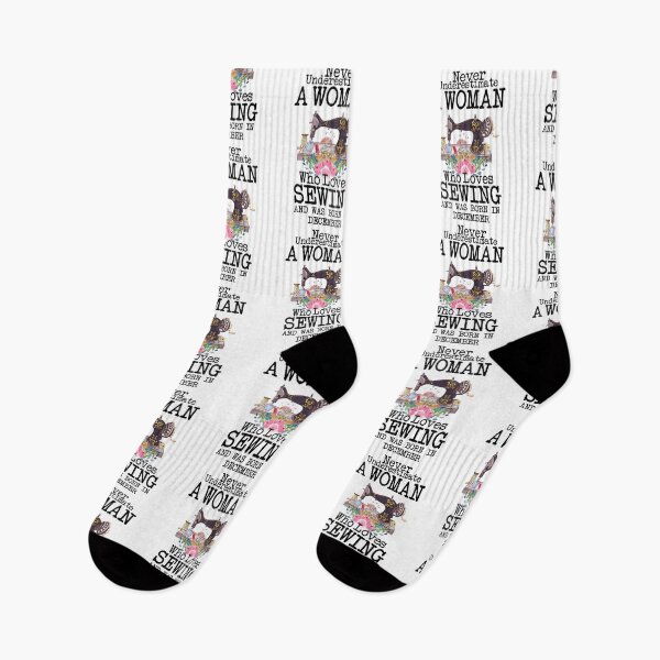 Item preview, Never Underestimate A Woman Who Loves Sewing And Was Born In December ,Funny Quote For Sewing Lovers designed and sold by pedrored369.