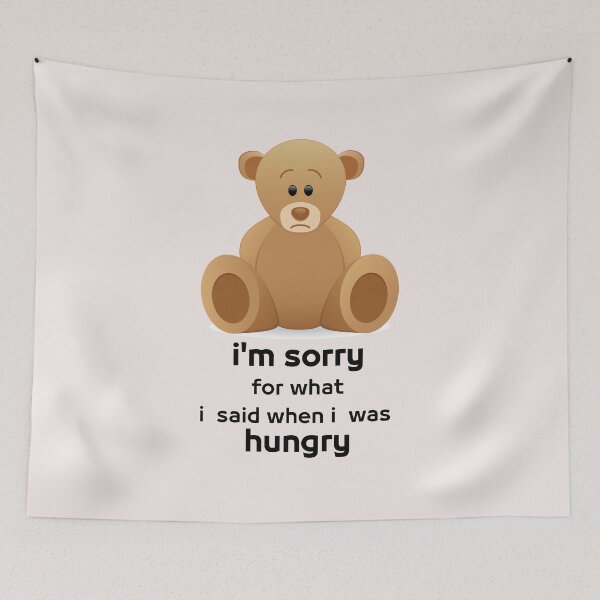 Item preview, I'm sorry for what i said when i was hungry designed and sold by MGHdesign.