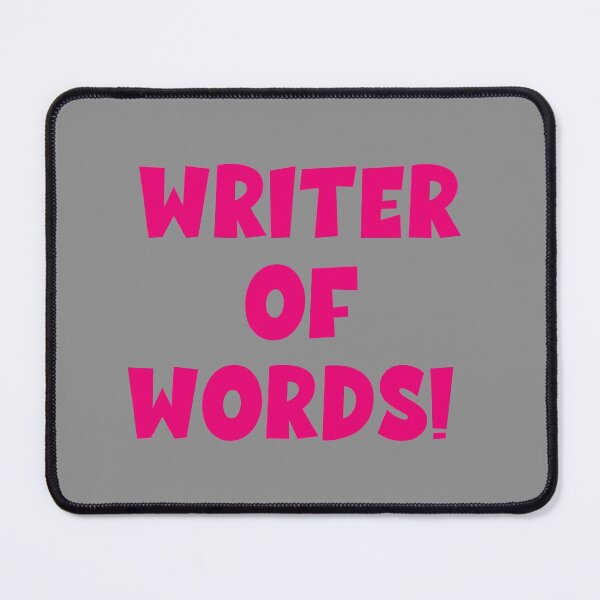Item preview, WRITER OF WORDS! designed and sold by WoollyOrbit2000.