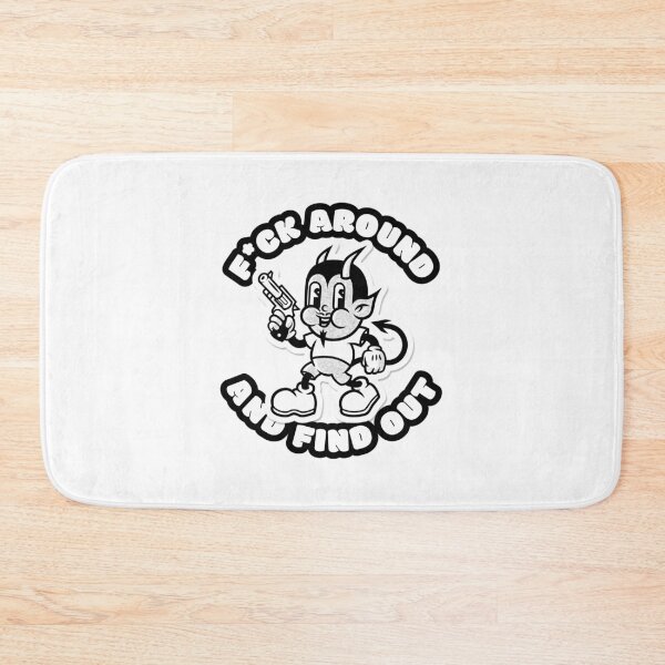 Item preview, F*ck around and find out (wht) designed and sold by Ty Turpin.