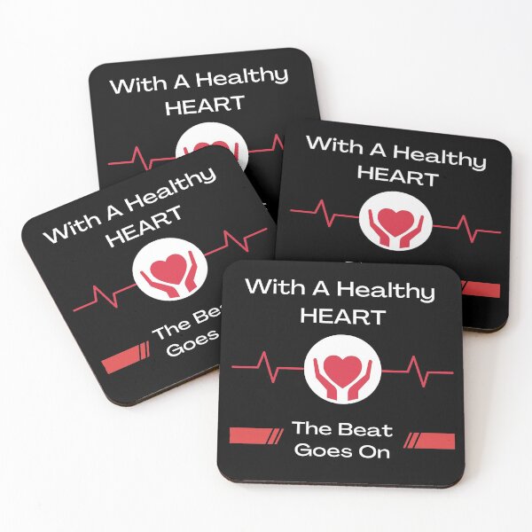 Item preview, With A Healthy Heart, The Beat Goes On. Heart Health designed and sold by EnrichGraphics.