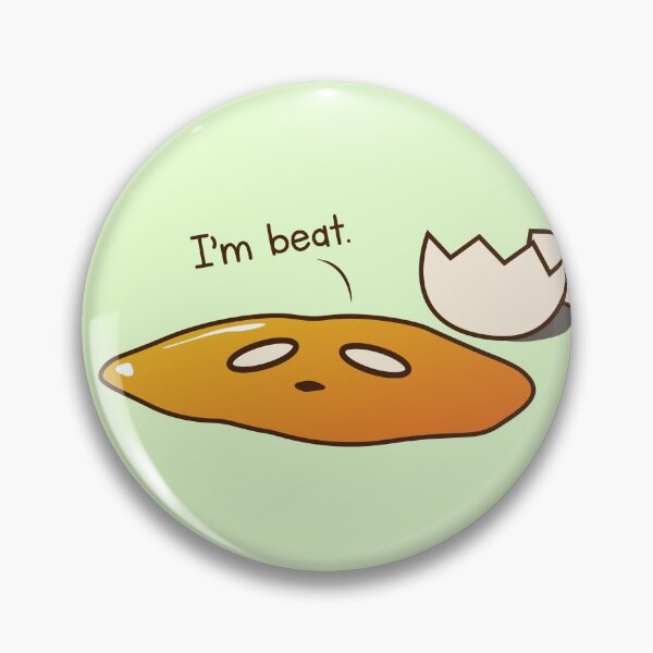 Item preview, I'm beat. - Egg Funny Illustration Meme Digital Art designed and sold by TWOdesign2.