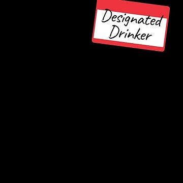 Artwork thumbnail, Designated Drinker by RiggsBubble