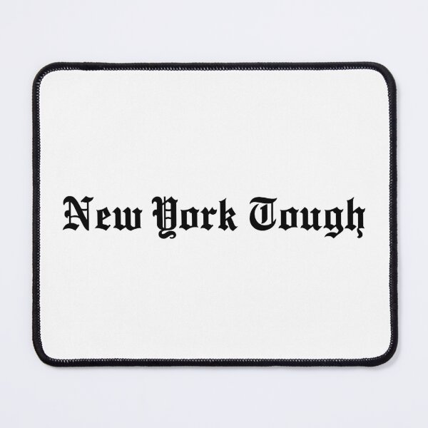 Item preview, New York Tough designed and sold by TinyTinaTaps.