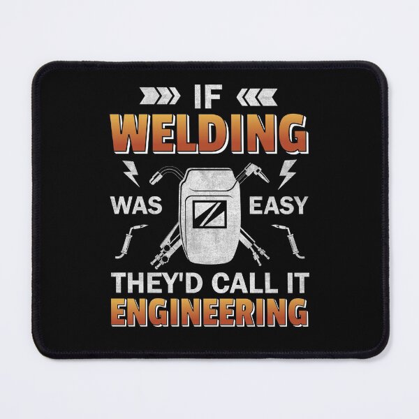 Item preview, If Welding Was Easy They'd Call It Engineering - Trendy Welding Is Like Sewing With Fire Design Gift Idea For Welders designed and sold by Prince - Bestseller ★★★★★.