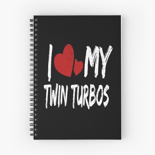 Item preview, I Love My Twin Turbos Heart Turbo Boost Racer Racing Boosted designed and sold by CarantinedChaos.