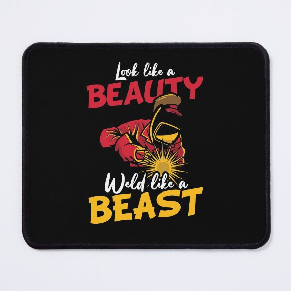 Item preview, Look Like a Beauty Weld Like a Beast - Trendy Welding Is Like Sewing With Fire Design Gift Idea For Welders designed and sold by Prince - Bestseller ★★★★★.