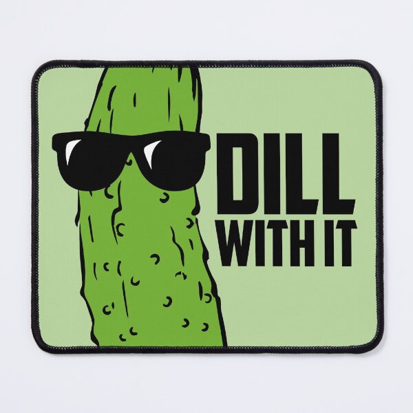 Item preview, Dill with It - BLK designed and sold by catalystdesign.