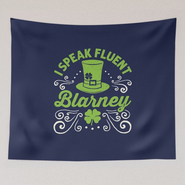 Item preview, I Speak Fluent Blarney St. Patricks Day  designed and sold by jaygo.