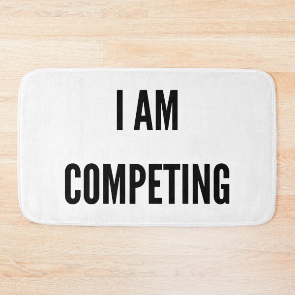 Item preview, I AM COMPETING designed and sold by iamxxx.