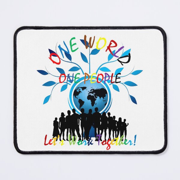Item preview, One World, One People, Let's Work Together designed and sold by ZanyPaintbrush.