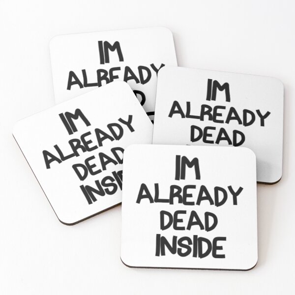 Item preview, Im Already Dead Inside designed and sold by Knottygirl.