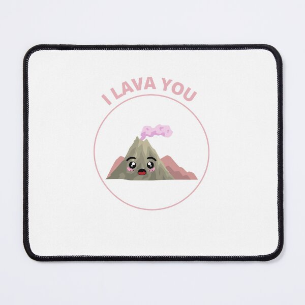 Item preview, All You Need Is Lava - I Lava You Cute Volcano designed and sold by bsrishika.