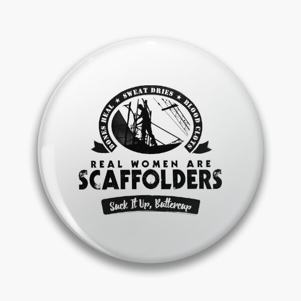 Item preview, Real Women Are Scaffolders!! designed and sold by ScaffoldMob.