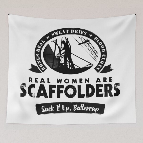 Item preview, Real Women Are Scaffolders!! designed and sold by ScaffoldMob.