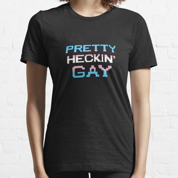 RAIN - Pretty Heckin' Gay Essential T-Shirt